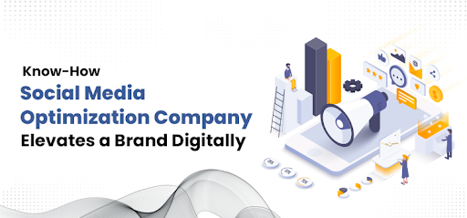 Know-How Social Media Optimization Company Elevates a Brand Digitally