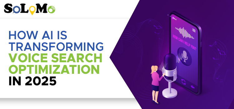 How AI is Transforming Voice Search Optimization in 2025