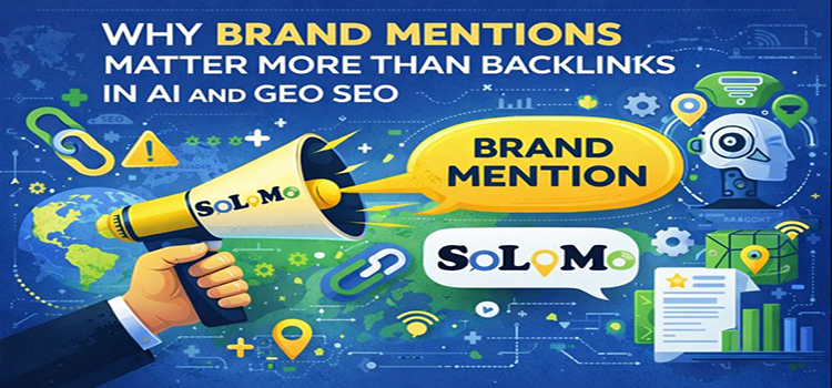 Why Brand Mentions Matter More Than Backlinks in AI and GEO SEO